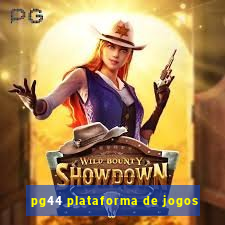 pg44 plataforma de jogos